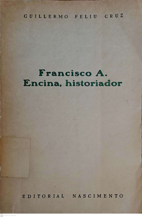 Francisco A. Encina, Historiador