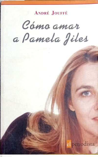 COMO AMAR A PAMELA JILES