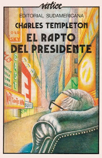 El rapto del presidente