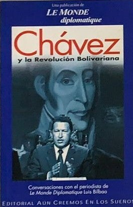 CHAVEZ Y LA REVOLUCION BOLIVARIANA