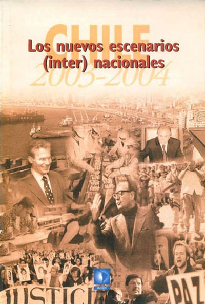 Chile 2003-2004: Los nuevos escenarios (inter)nacionales