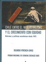 Chile entre el neoliberalismo y el crecimiento con equidad