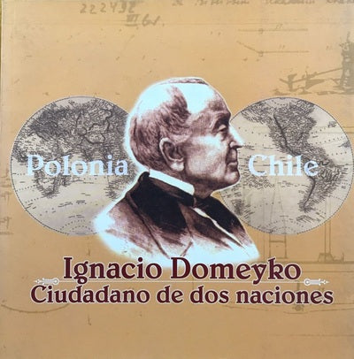 Ignacio Domeyko Ciudadano de dos naciones
