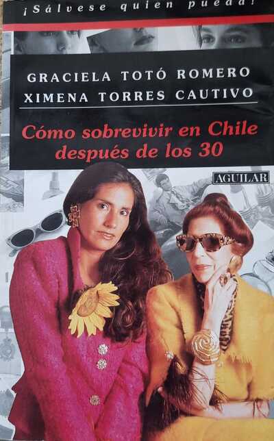 Cómo sobrevivir en Chile después de los 30
