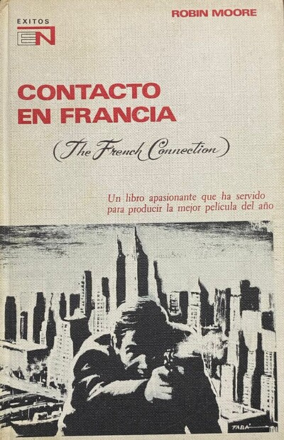Contacto en Francia (The French Connection)