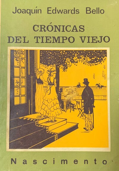 Crónicas del tiempo viejo