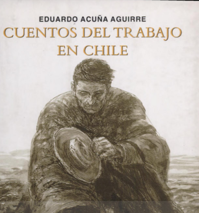 Cuentos del trabajo en Chile