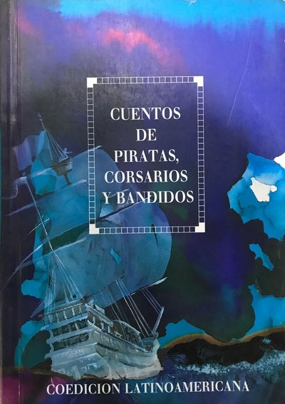 CUENTOS DE PIRATAS, CORSARIOS Y BANDIDOS