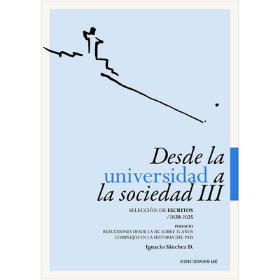 DESDE LA UNIVERSIDAD A LA SOCIEDAD III