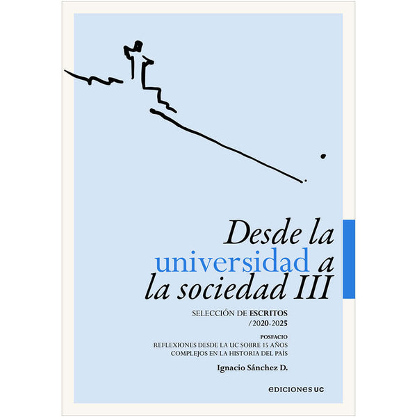 DESDE LA UNIVERSIDAD A LA SOCIEDAD III