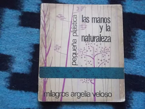 Las Manos Y La Naturaleza