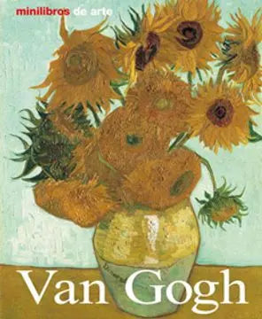 Vincent van Gogh: vida y obra
