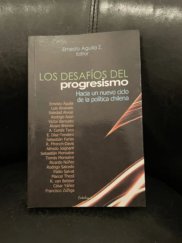 Los Desafíos Del Progresismo