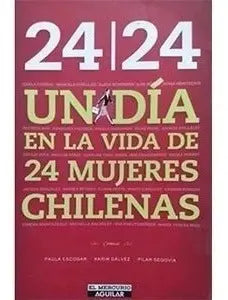 24/24 Un día en la vida de 24 mujeres chilenas