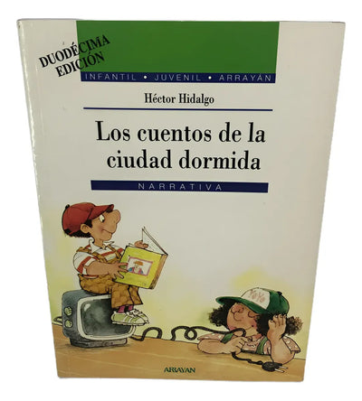 LOS CUENTOS DE LA CIUDAD DORMIDA