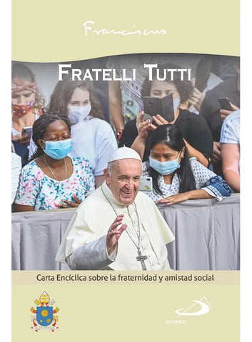 Enciclica Fratelli Tutti Del Papa Francisco