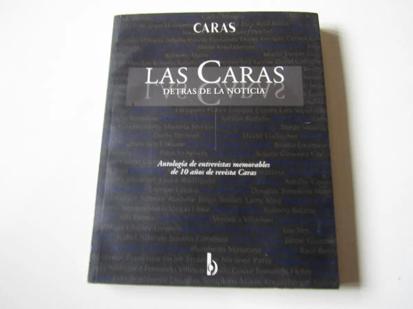 Las caras detrás de la noticia: Detras de la noticia (Spanish Edition)