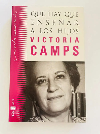Que Hay Que Ensenar a Los Hijos