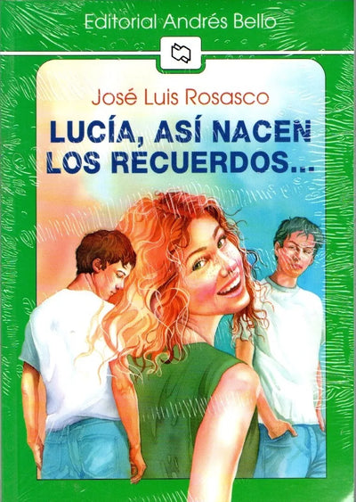 Lucía, Así Nacen Los Recuerdo