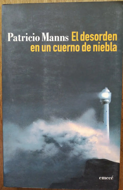 El Desorden En Un Cuerno De Niebla