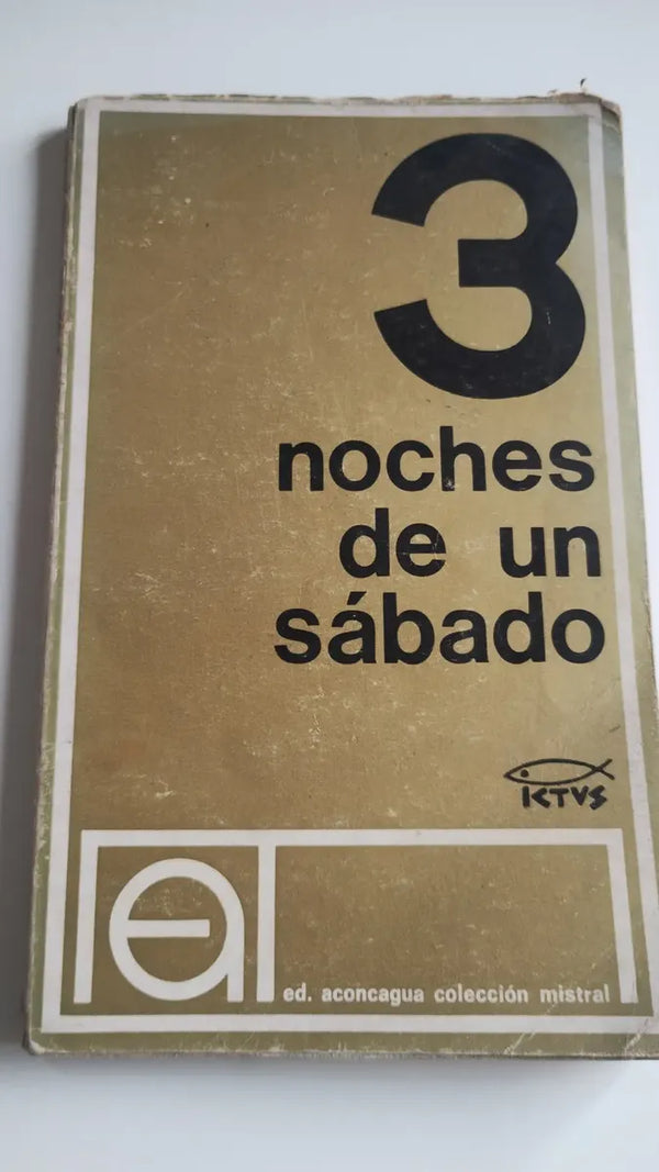 Tres noches de un sábado