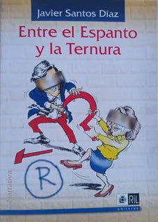 ENTRE EL ESPANTO Y LA TERNURA