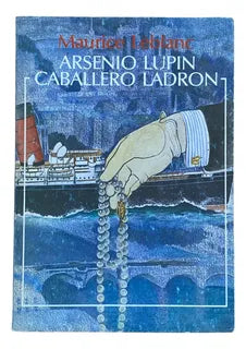 Arsenio Lupin, Caballero Ladrón