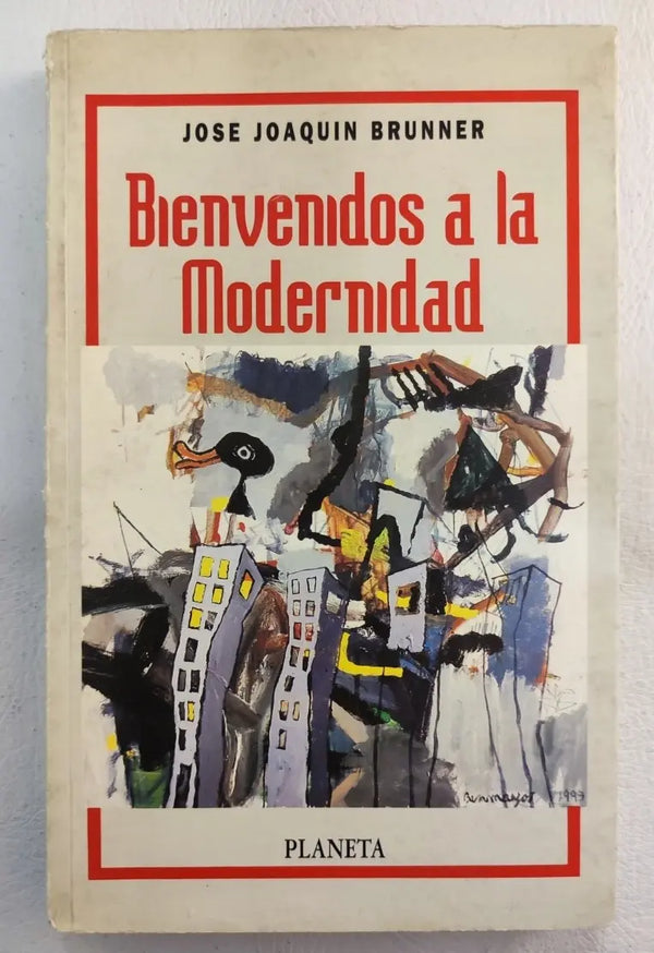 Bienvenidos a la modernidad