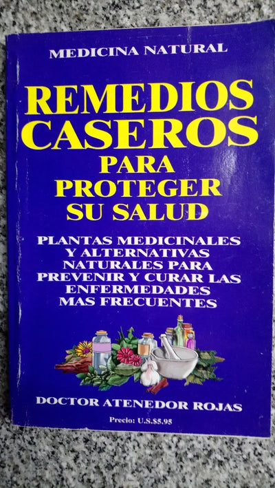 Remedios Caseros Para Proteger Su Salud