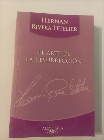 El Arte De La Resurrección.
