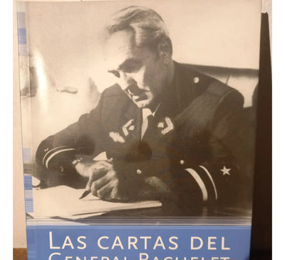LAS CARTAS DEL GENERAL BACHELET