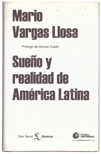 Sueño Y Realidad De América Latina
