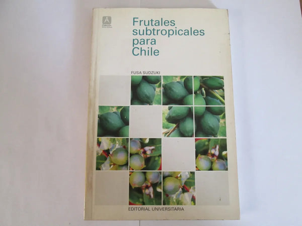 Frutales Subtropicales Para Chile