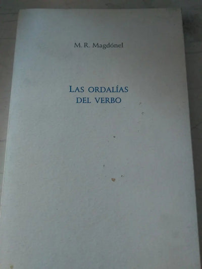 Las ordalías del verbo