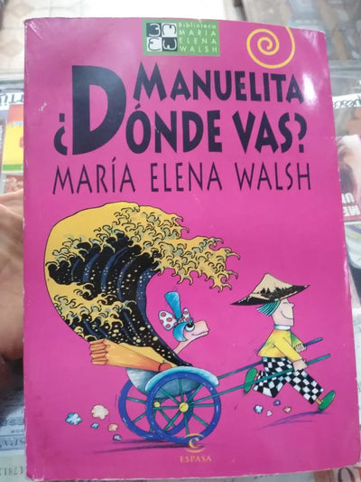 Manuelita Dónde Vas?