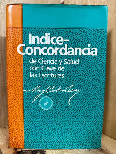 Indice-Concordancia de Ciencia y Salud con Clave de las Escrituras