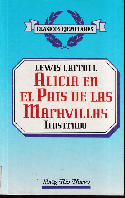 Alicia En El Pais de Las Maravillas