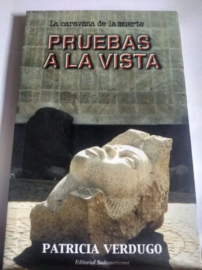 La Caravana De La Muerte. Pruebas A La Vista