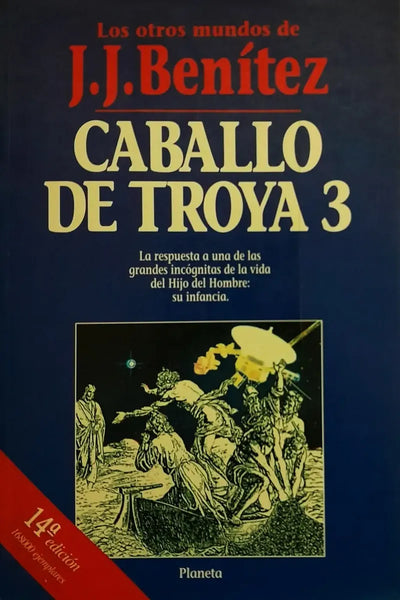 The Caballo de Troya - Tomo III
