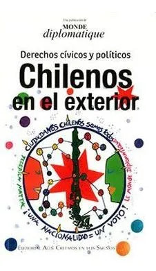 Chilenos en el exterior. derechos cívicos y políticos