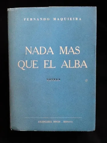 Nada más que el alba