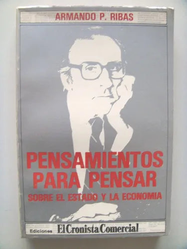 Pensamientos para pensar sobre el Estado y la economía