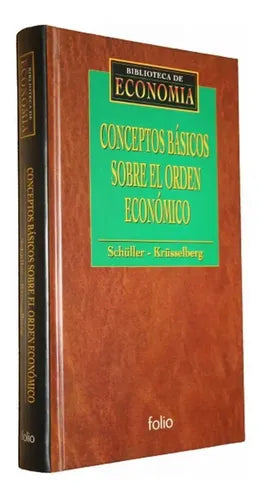 Conceptos básicos sobre el orden económico