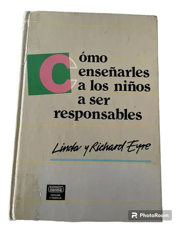 Como ensenarle a los niños a ser responsable