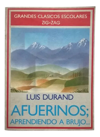 Afuerinos; Aprendiendo a brujo...