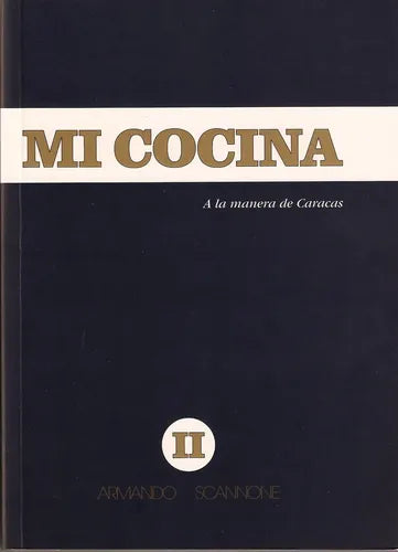 Mi Cocina (A la manera de Caracas II)