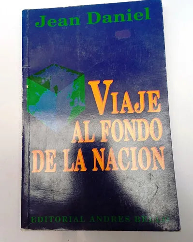 Viaje Al Fondo de La Nacion
