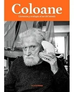 Coloane: literatura y ecología al sur del mundo