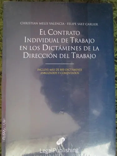El contrato individual de trabajo en los dictámenes de la Dirección del Trabajo