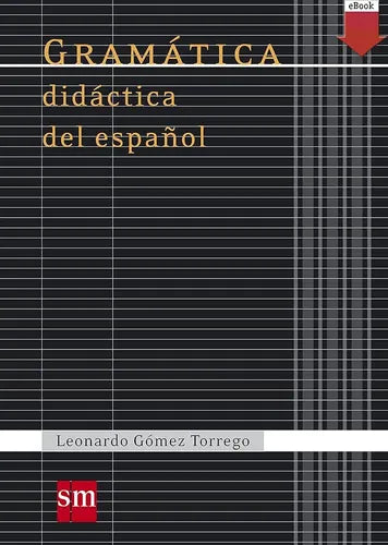 Gramatica Didactica Del Espanol